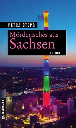 E-Book (pdf) Mörderisches aus Sachsen von Petra Steps