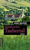 E-Book (epub) Mörderisches Taubertal von Heike Wolpert