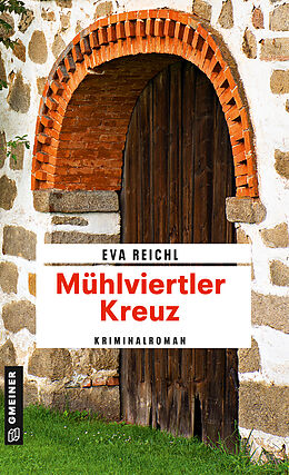 E-Book (epub) Mühlviertler Kreuz von Eva Reichl