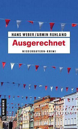 E-Book (epub) Ausgerechnet von Hans Weber, Armin Ruhland