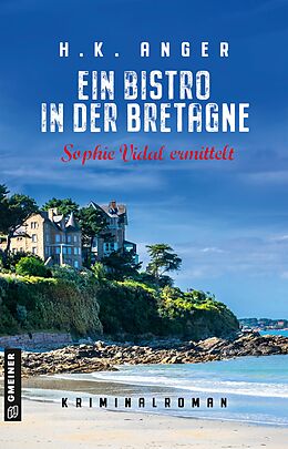 E-Book (epub) Ein Bistro in der Bretagne von H. K. Anger
