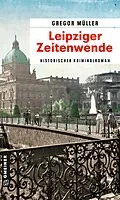 E-Book (pdf) Leipziger Zeitenwende von Gregor Müller