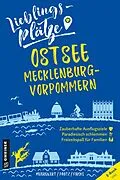 E-Book (epub) Lieblingsplätze Ostsee Mecklenburg-Vorpommern von Frank Meierewert, Claudia Pautz, Christoph von Fircks