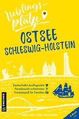 E-Book (epub) Lieblingsplätze Ostsee Schleswig-Holstein von Karen Lark, Heike Meckelmann
