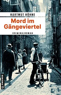 E-Book (epub) Mord im Gängeviertel von Hartmut Höhne