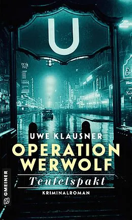 E-Book (pdf) Operation Werwolf - Teufelspakt von Uwe Klausner