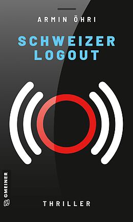 E-Book (epub) Schweizer Logout von Armin Öhri