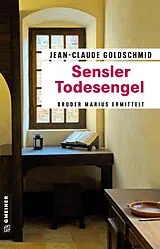 E-Book (epub) Sensler Todesengel von Jean-Claude Goldschmid