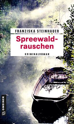 E-Book (pdf) Spreewaldrauschen von Franziska Steinhauer