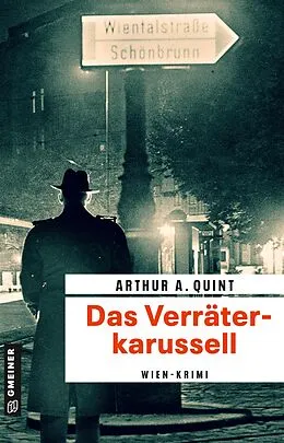 E-Book (epub) Das Verräterkarussell von Arthur A. Quint