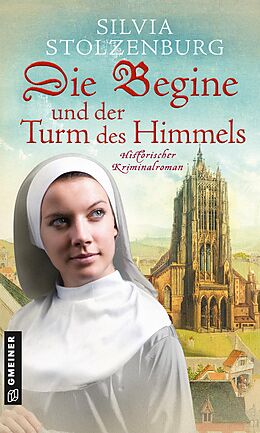 E-Book (pdf) Die Begine und der Turm des Himmels von Silvia Stolzenburg