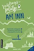 E-Book (epub) Lieblingsplätze am Inn von Andreas Schöps