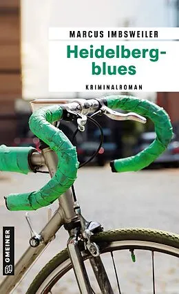 E-Book (epub) Heidelbergblues von Marcus Imbsweiler