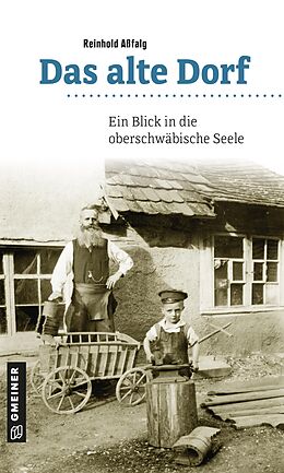 E-Book (epub) Das alte Dorf von Reinhold Aßfalg