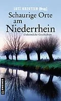 E-Book (pdf) Schaurige Orte am Niederrhein von Angela Esser, Kirsten Püttjer, Volker Bleeck