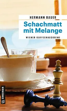 E-Book (epub) Schachmatt mit Melange von Hermann Bauer