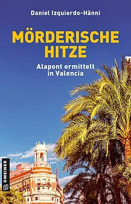 E-Book (pdf) Mörderische Hitze von Daniel Izquierdo-Hänni
