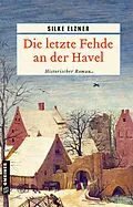 E-Book (pdf) Die letzte Fehde an der Havel von Silke Elzner