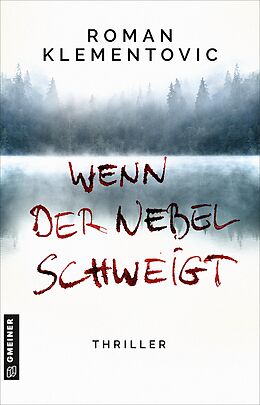 E-Book (epub) Wenn der Nebel schweigt von Roman Klementovic