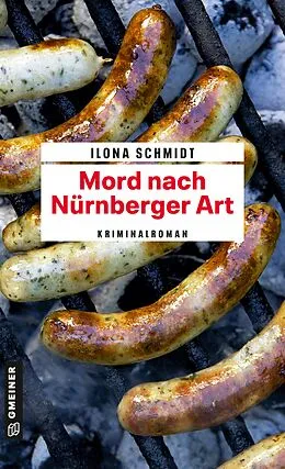 E-Book (epub) Mord nach Nürnberger Art von Ilona Schmidt