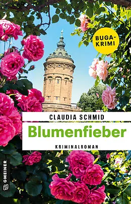 E-Book (epub) Blumenfieber von Claudia Schmid