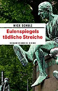 E-Book (epub) Eulenspiegels tödliche Streiche von Mick Schulz