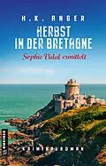 E-Book (epub) Herbst in der Bretagne von H. K. Anger