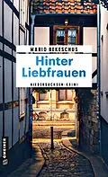 E-Book (epub) Hinter Liebfrauen von Mario Bekeschus