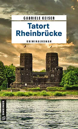 E-Book (pdf) Tatort Rheinbrücke von Gabriele Keiser