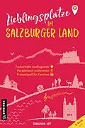 E-Book (epub) Lieblingsplätze im Salzburger Land von Franziska Lipp