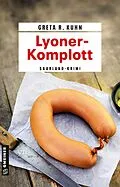 E-Book (pdf) Lyoner-Komplott von Greta R. Kuhn