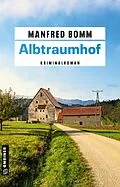E-Book (epub) Albtraumhof von Manfred Bomm