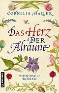 E-Book (epub) Das Herz der Alraune von Cornelia Haller