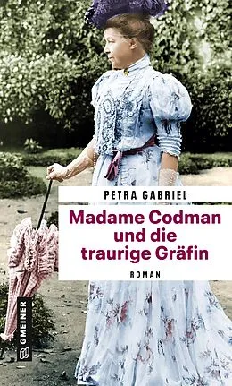 E-Book (pdf) Madame Codman und die traurige Gräfin von Petra Gabriel