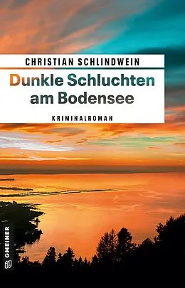 E-Book (epub) Dunkle Schluchten am Bodensee von Christian Schlindwein