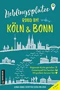 E-Book (epub) Lieblingsplätze rund um Köln und Bonn von Diana-Isabel Scheffen, Sven von Loga