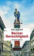 E-Book (epub) Berner Gerechtigkeit von Paul Lascaux