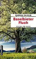 E-Book (epub) Baselbieter Fluch von Barbara Saladin