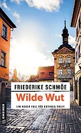 E-Book (epub) Wilde Wut von Friederike Schmöe
