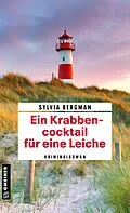 E-Book (epub) Ein Krabbencocktail für eine Leiche von Sylvia Bergman