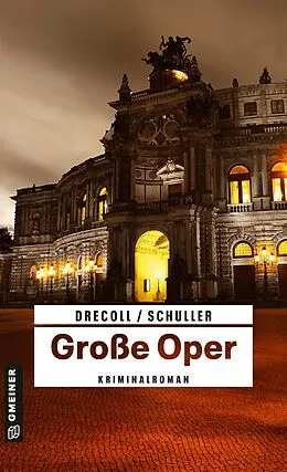E-Book (epub) Große Oper von Henning Drecoll, Alexander Schuller