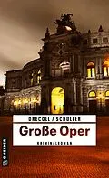 E-Book (pdf) Große Oper von Henning Drecoll, Alexander Schuller