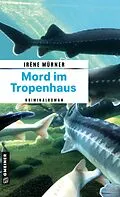 E-Book (pdf) Mord im Tropenhaus von Irène Mürner