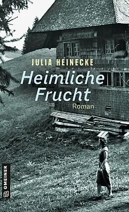 E-Book (epub) Heimliche Frucht von Julia Heinecke