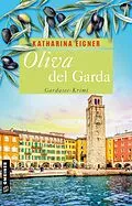 E-Book (epub) Oliva del Garda von Katharina Eigner