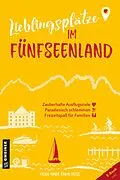 E-Book (pdf) Lieblingsplätze im Fünfseenland von Heide Marie Karin Geiss