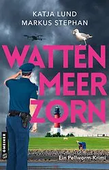 Kartonierter Einband Wattenmeerzorn von Katja Lund, Markus Stephan