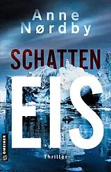 Kartonierter Einband Schatten Eis von Anne Nordby