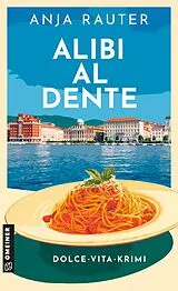 Kartonierter Einband Alibi al dente von Anja Rauter