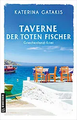 Kartonierter Einband Taverne der toten Fischer von Katerina Gatakis